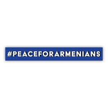 Load image into Gallery viewer, #PeaceForArmenians Bumper Sticker