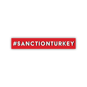 #SanctionTurkey Bumper Sticker